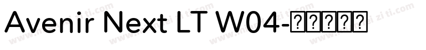 Avenir Next LT W04字体转换